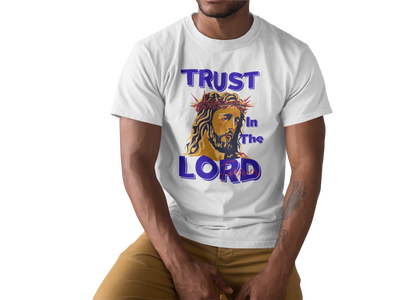 Trust the lord T-SHIRT