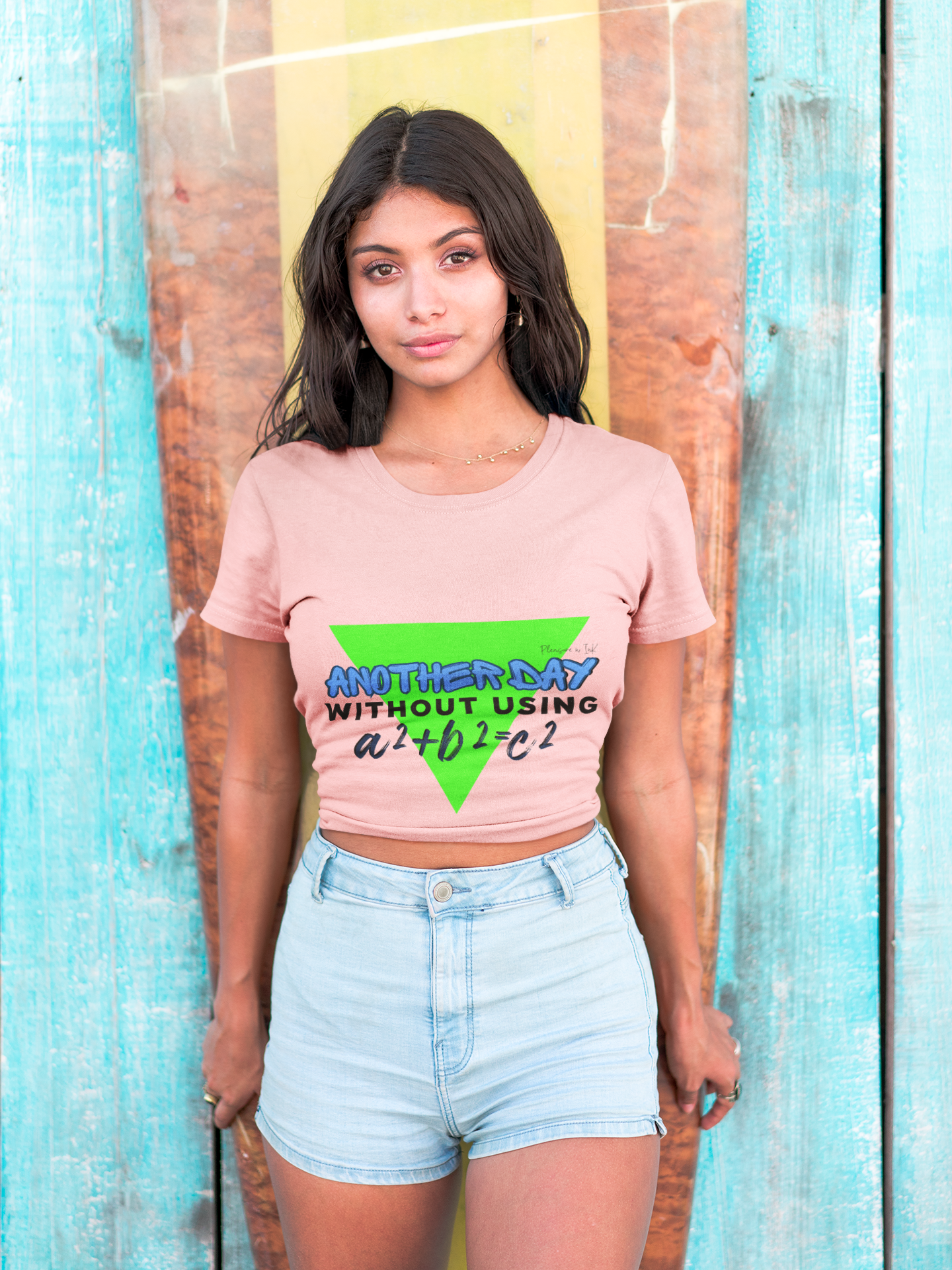 Funny Math Women's T-Shirt - "Another Day Without Using a²+b²=c²"