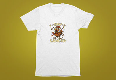 F-Caw-F Cancer T-Shirt