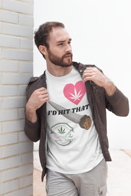 I'd Hit That 420 T-Shirt