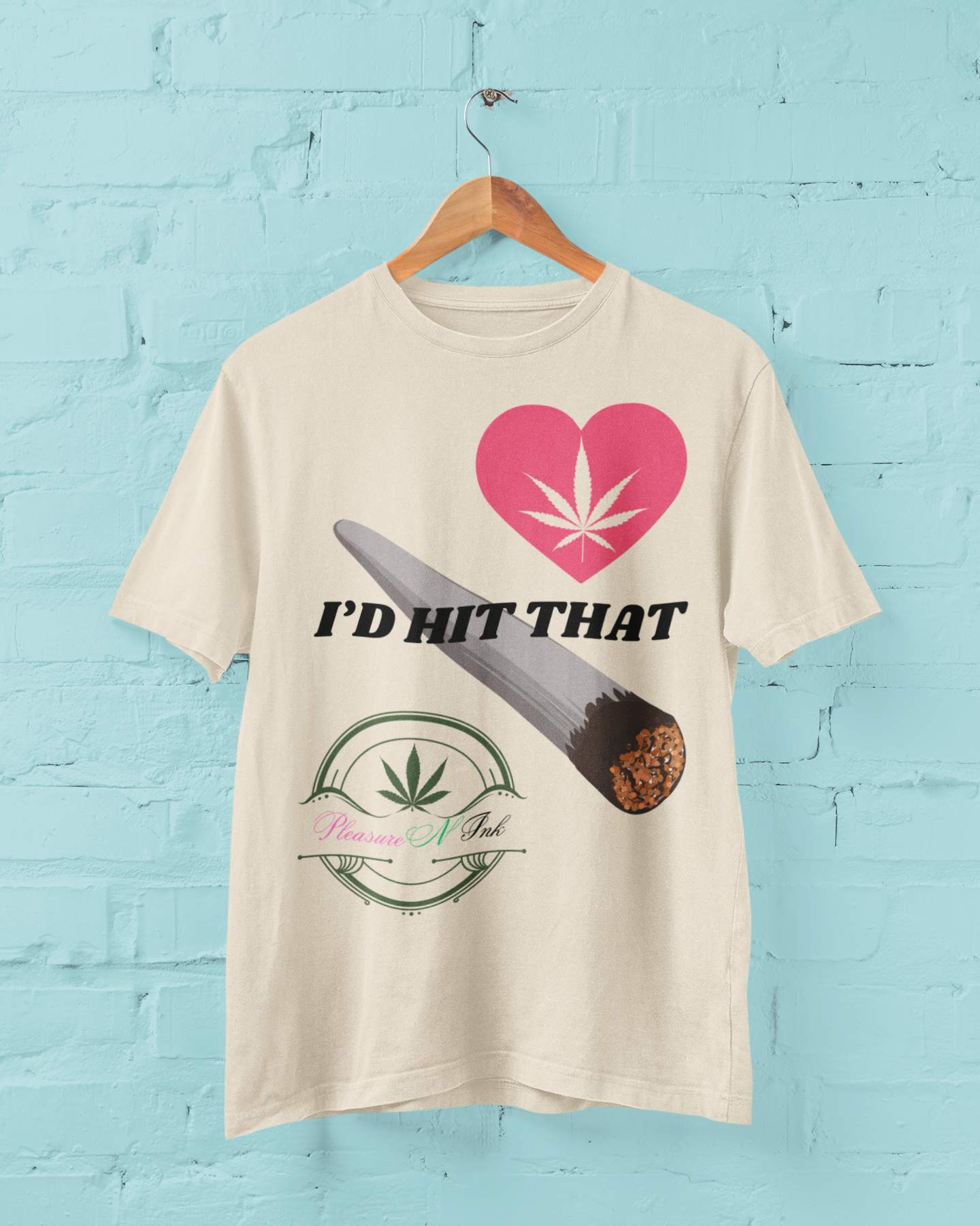 I'd Hit That 420 T-Shirt