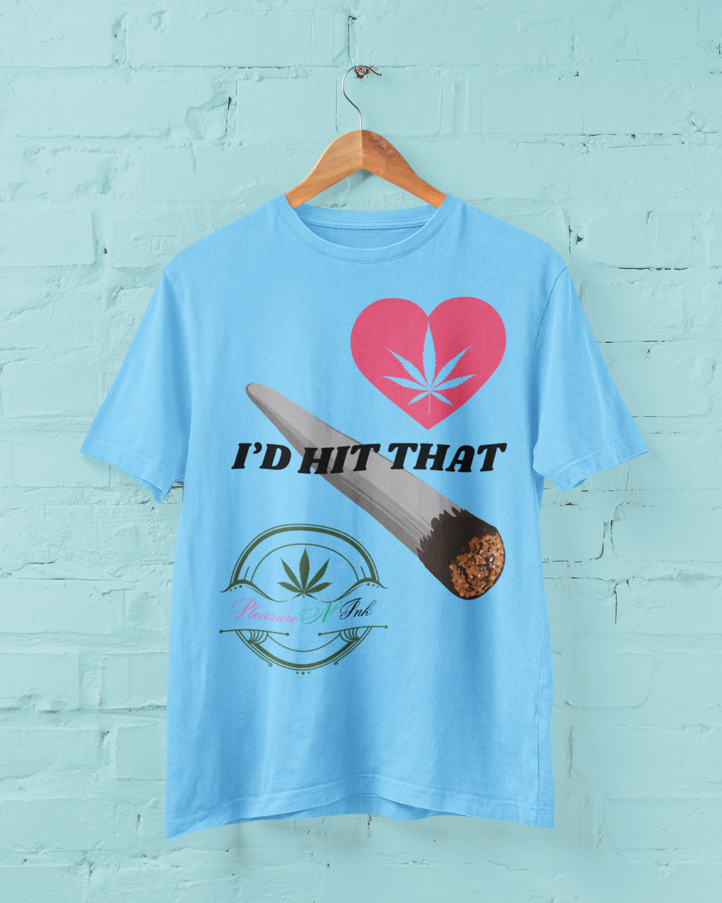 I'd Hit That 420 T-Shirt
