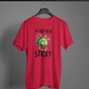 It Get Real Sticky T-Shirt