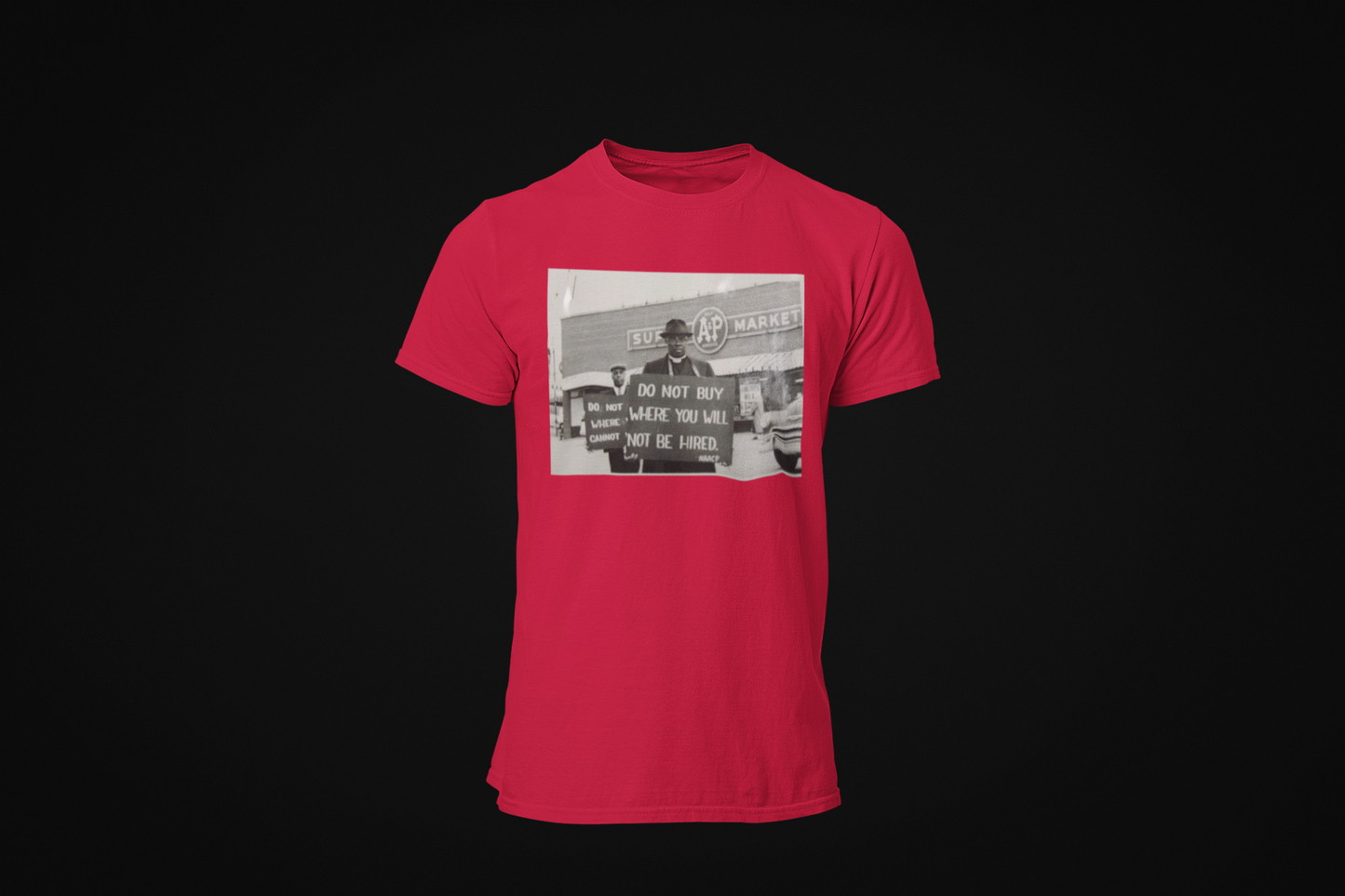 Do Not Buy Where You Will Not Be Hired T-Shirt