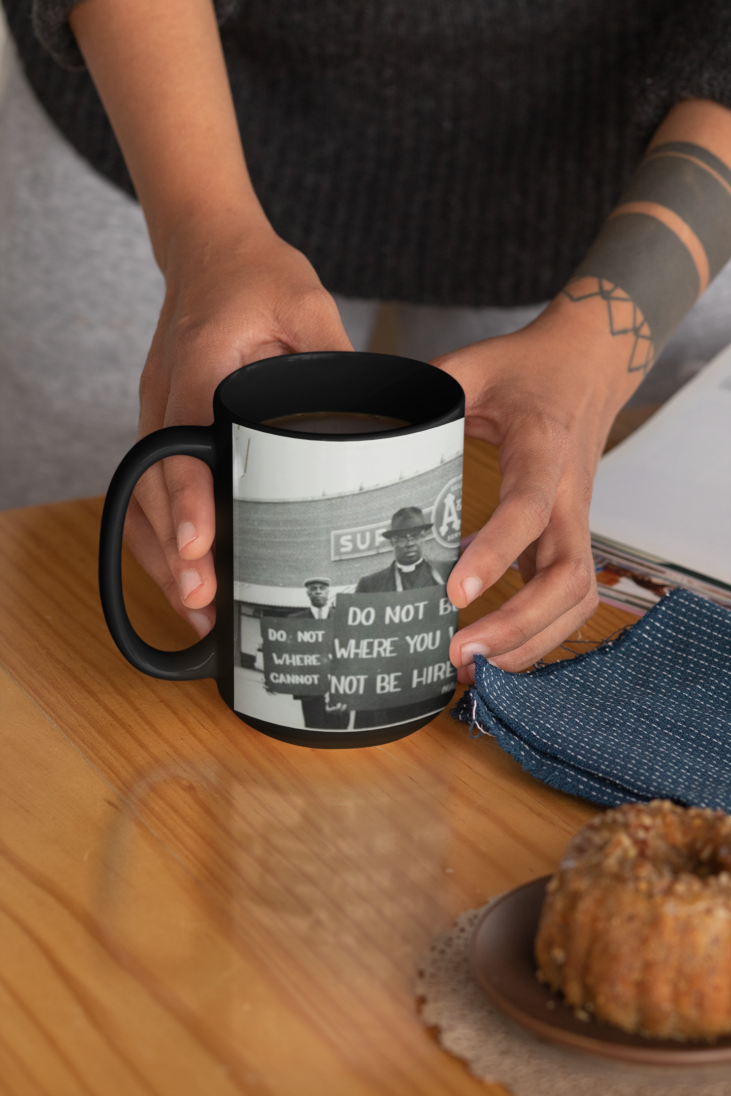 Don't Work Where You Will Not Be Hired Mug