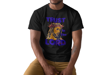 Trust the lord T-SHIRT
